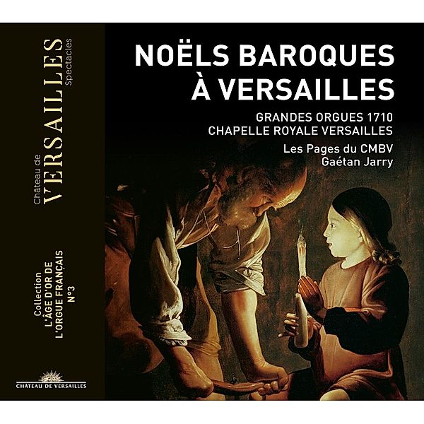 Noels Baroques À Versailles, Jarry, Les Pages du Centre de musique Baroque de Ve