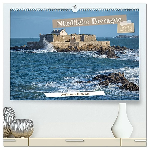 Nördliche Bretagne Die Küste von Penthièvre (hochwertiger Premium Wandkalender 2024 DIN A2 quer), Kunstdruck in Hochglanz, Alain Gaymard