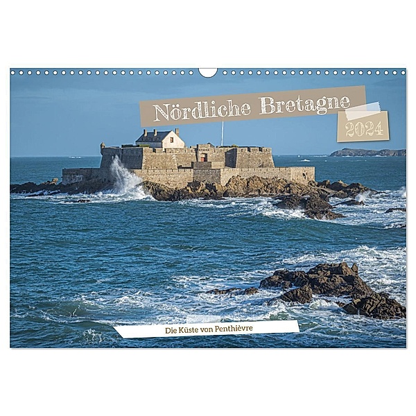 Nördliche Bretagne Die Küste von Penthièvre (Wandkalender 2024 DIN A3 quer), CALVENDO Monatskalender, Alain Gaymard