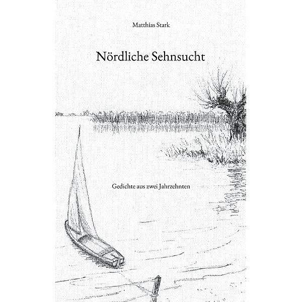 Nördliche Sehnsucht, Matthias Stark