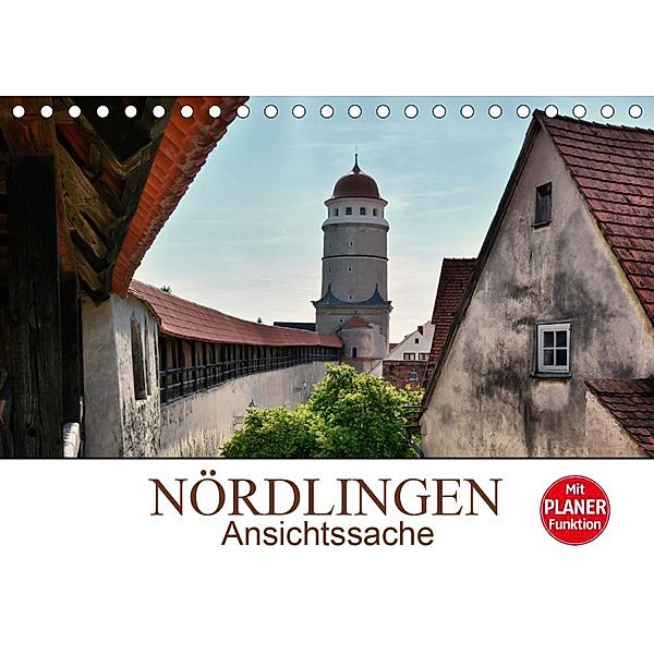 Nördlingen - Ansichtssache (Tischkalender 2020 DIN A5 quer), Thomas Bartruff