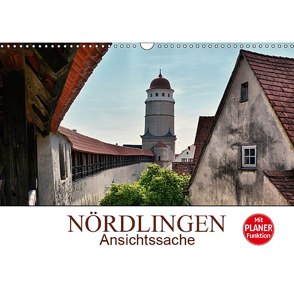 Nördlingen - Ansichtssache (Wandkalender 2019 DIN A3 quer), Thomas Bartruff