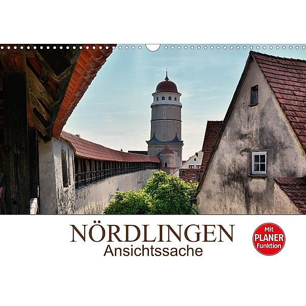 Nördlingen - Ansichtssache (Wandkalender 2023 DIN A3 quer), Thomas Bartruff