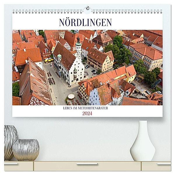 NÖRDLINGEN - Leben im Meteoritenkrater (hochwertiger Premium Wandkalender 2024 DIN A2 quer), Kunstdruck in Hochglanz, U boeTtchEr