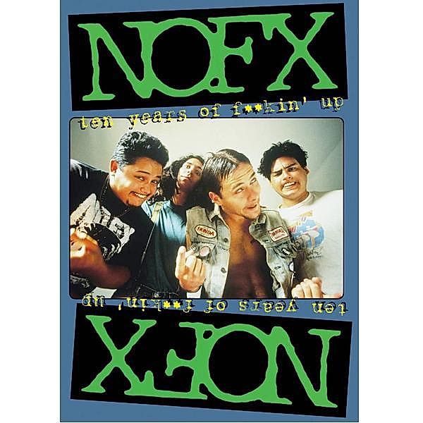 NOFX - Ten years of fuckin' up, Nofx