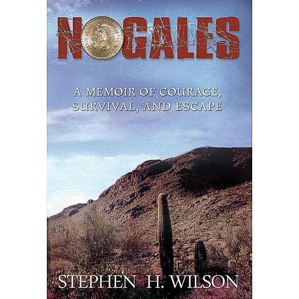 Nogales, Stephen H. Wilson