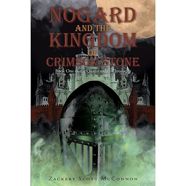 Nogard and the Kingdom of Crimson Stone, Zackery Scott McConnon