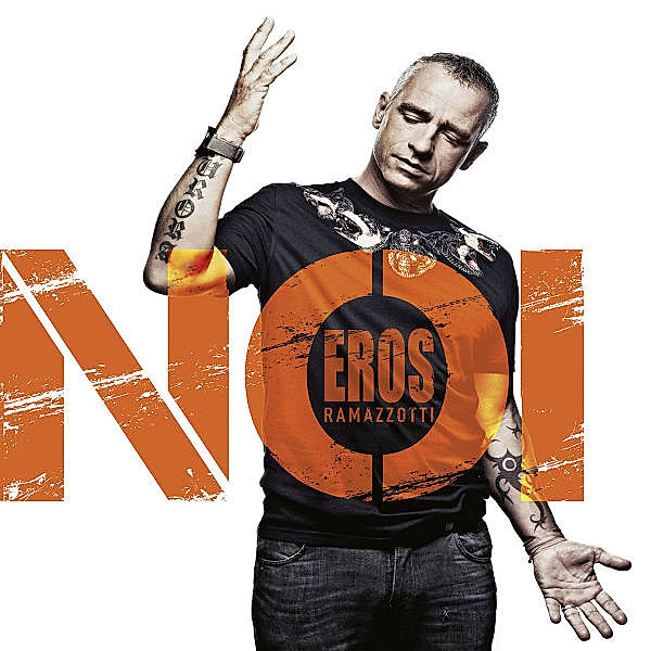 Noi, Eros Ramazzotti