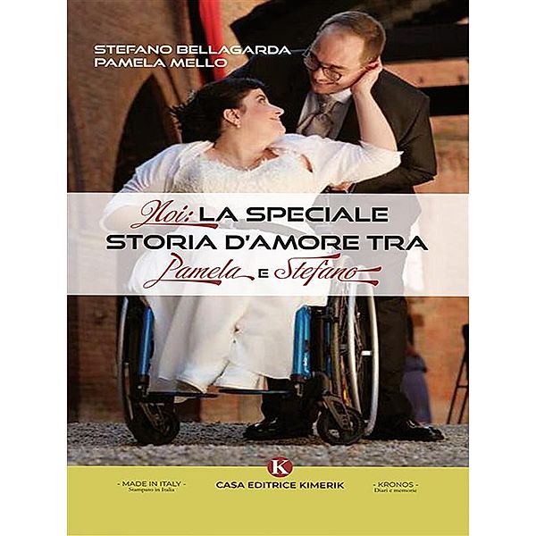 NOI: La speciale storia d'amore tra Pamela e Stefano, Stefano Bellagarda