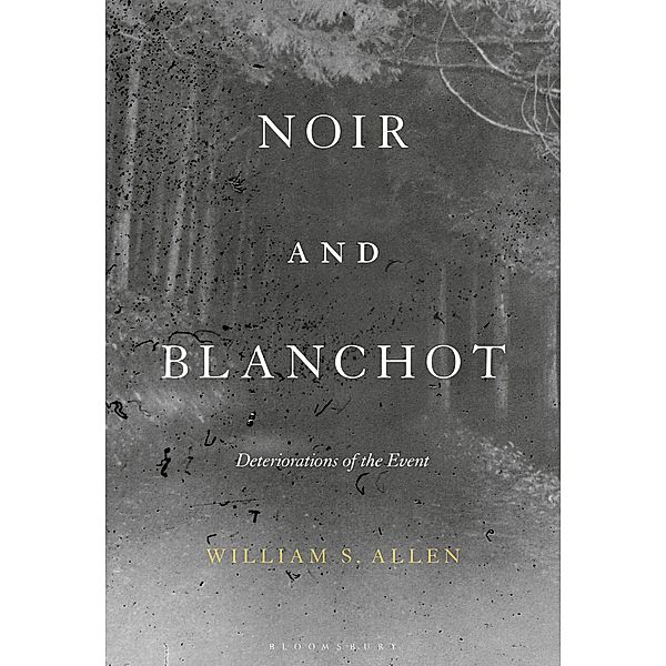 Noir and Blanchot, William S. Allen