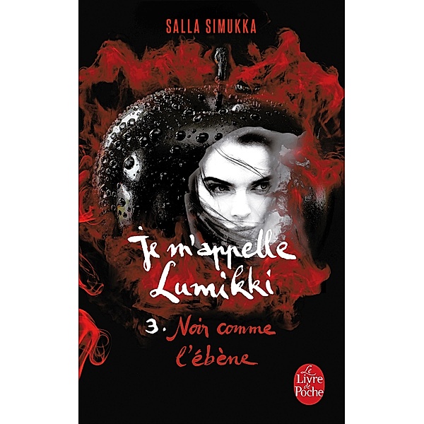 Noir comme l'ébène (Je m'appelle Lumikki, Tome 3) / Je m'appelle Lumikki Bd.3, Salla Simukka