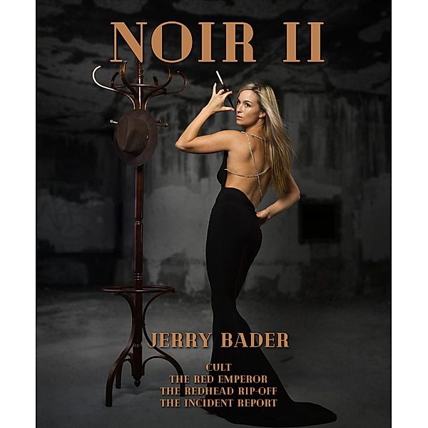 Noir II, Jerry Bader