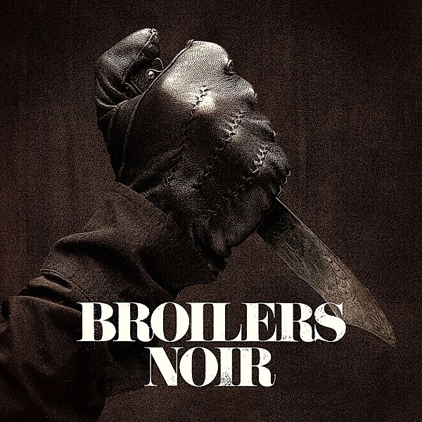 Noir (Limited Black Gatefold LP+CD), Broilers