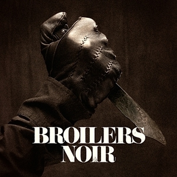 Noir (Limited Edition, CD+DVD), Broilers