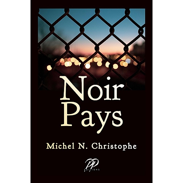Noir Pays, Michel N. Christophe