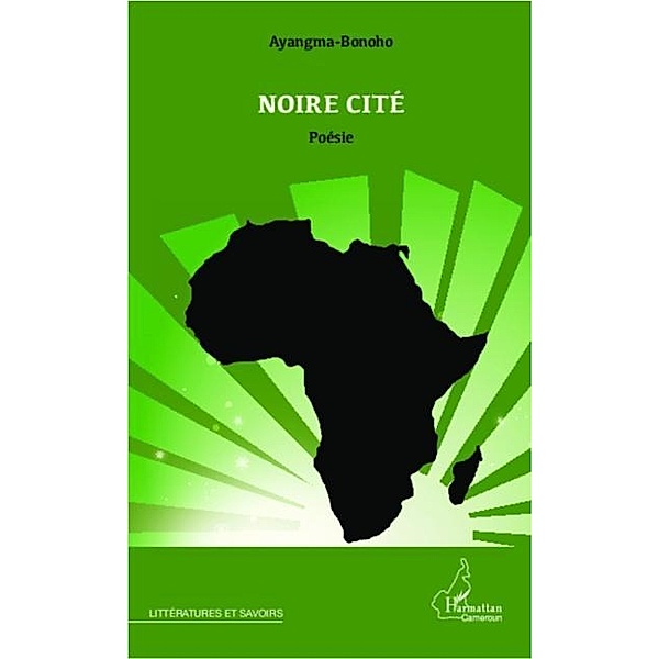 Noire cite / Hors-collection, Anselme Paluku Ayangma - Bonoho