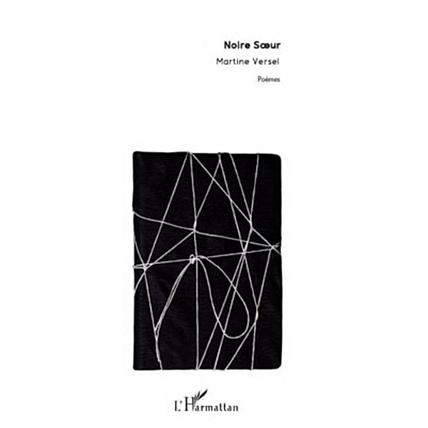 Noire soeur / Hors-collection, Martine Versel
