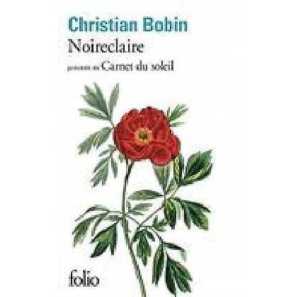 Noireclaire, Christian Bobin