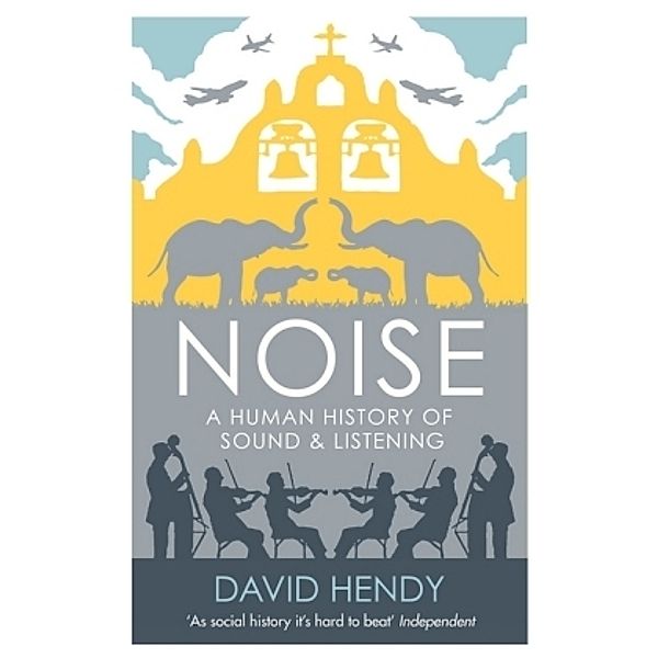 Noise, David Hendy