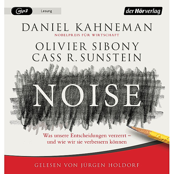 Noise,2 Audio-CD, 2 MP3, Daniel Kahneman, Olivier Sibony, Cass R. Sunstein