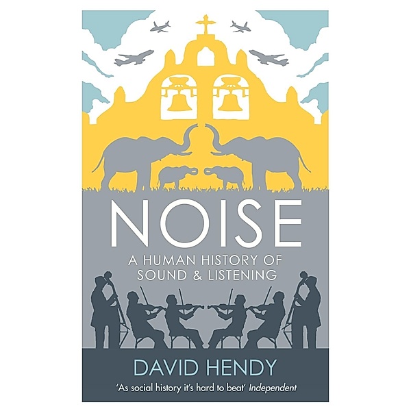 Noise, David Hendy