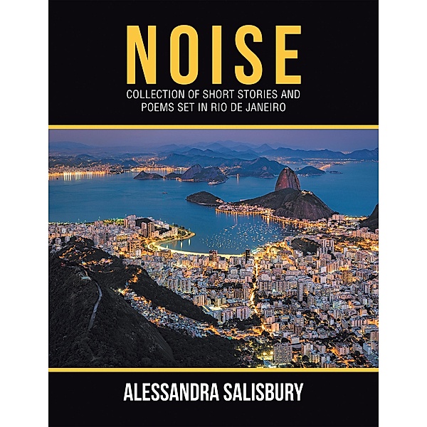 Noise, Alessandra Salisbury