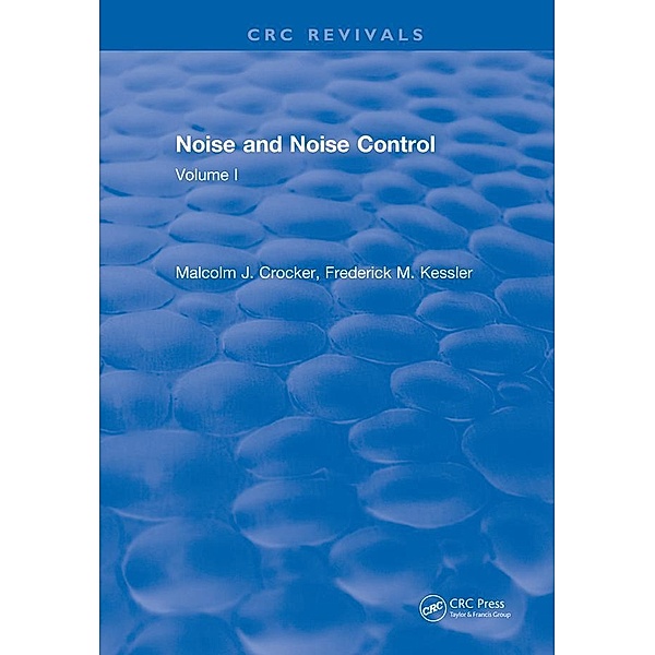 Noise and Noise Control, Malcolm J. Crocker, A. John Price