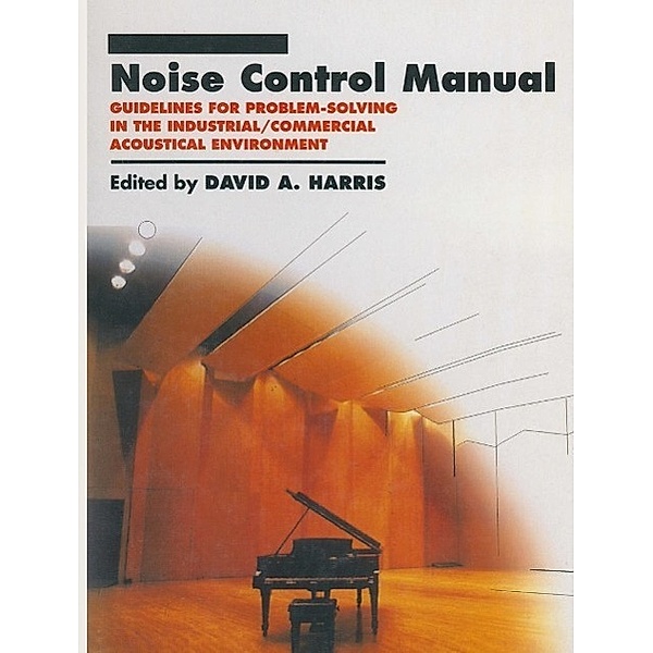 Noise Control Manual, David A. Harris