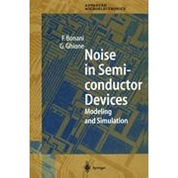 Noise in Semiconductor Devices, Fabrizio Bonani, Giovanni Ghione