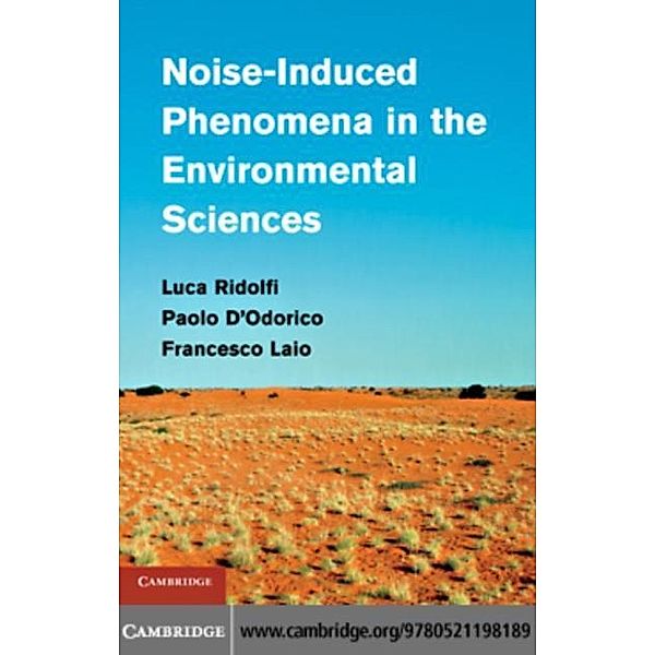 Noise-Induced Phenomena in the Environmental Sciences, Luca Ridolfi