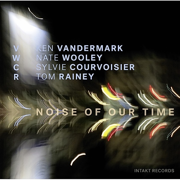 Noise Of Our Time, Vwcr