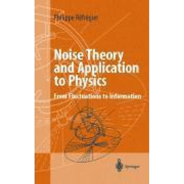 Noise Theory and Application to Physics, Philippe Refregier