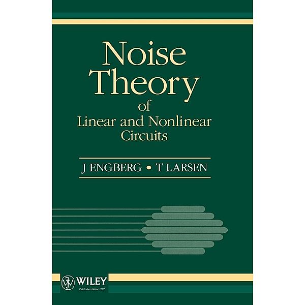 Noise Theory Linear   Nonlinear Circuits, Engberg, Larsen, Larson