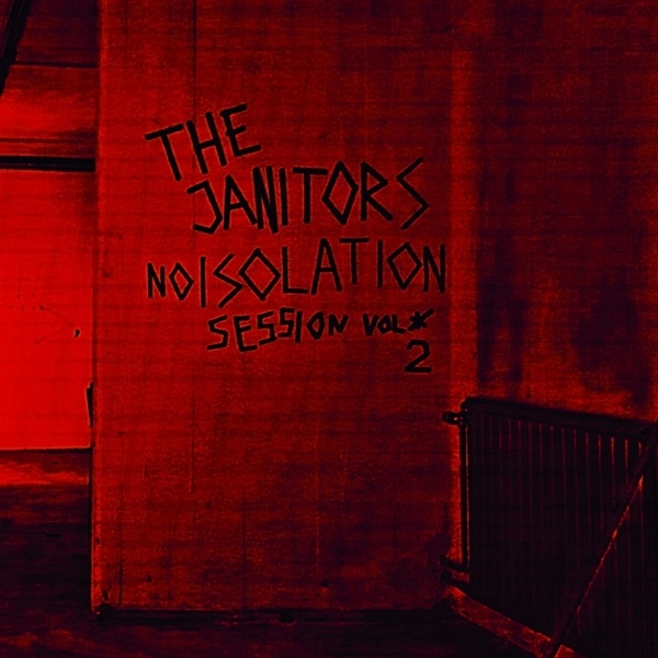 NOISOLATION SESSIONS VOLUME 2 - Ltd Red Vinyl, The Janitors