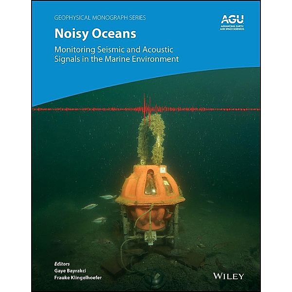 Noisy Oceans / Geophysical Monograph Series