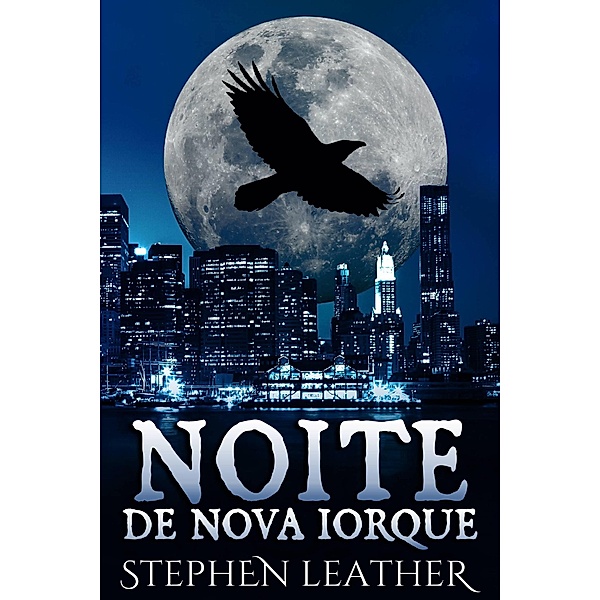 Noite de Nova Iorque (Jack Nightingale, #7) / Jack Nightingale, Stephen Leather