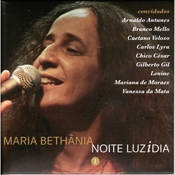 Noite Luzidia 1, Maria Bethania