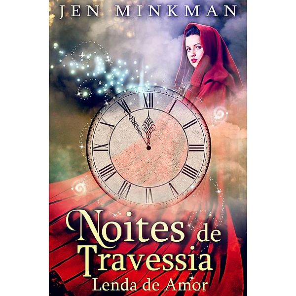 Noites de Travessia: Lenda de Amor, Jen Minkman