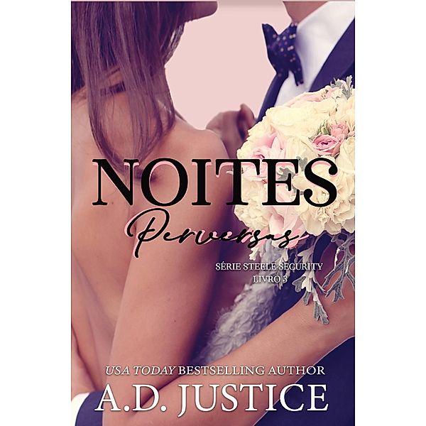 Noites Perversas / A.D. Justice, A. D. Justice