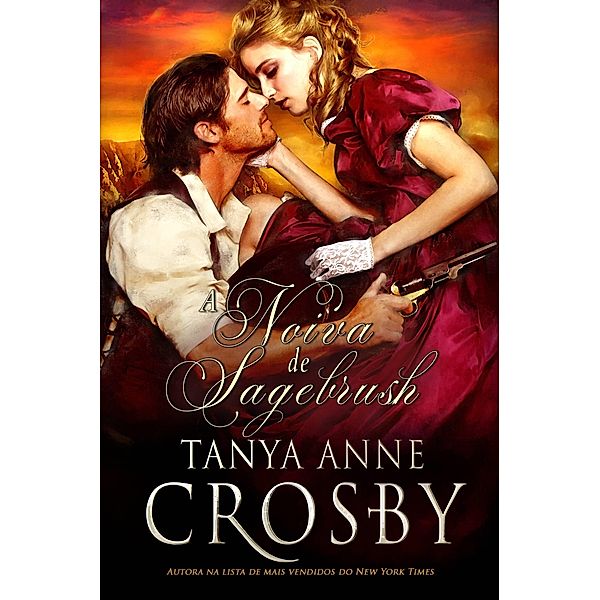 Noiva de Sagebrush, Tanya Anne Crosby