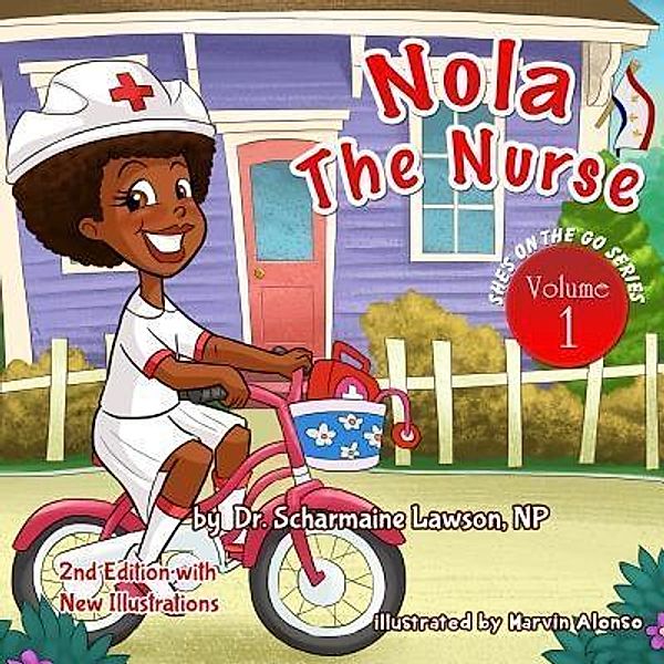 Nola the Nurse / Nola The Nurse Bd.1, Scharmaine Lawson