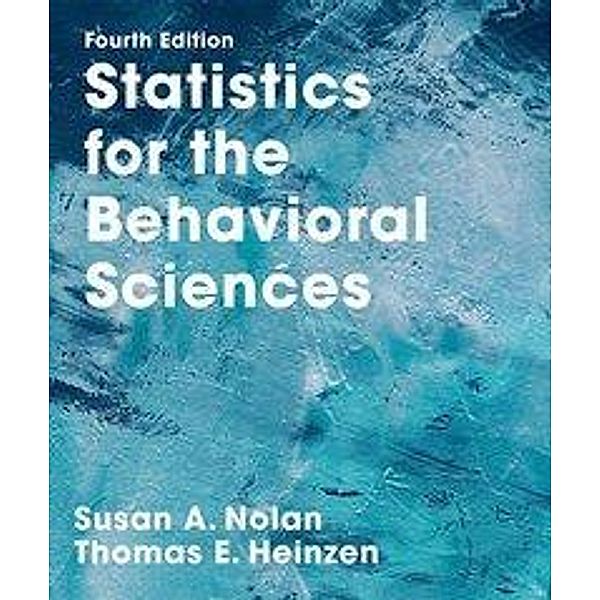 Nolan, S: Statistics for the Behavioral Sciences plus Launch, Susan Nolan, Thomas Heinzen