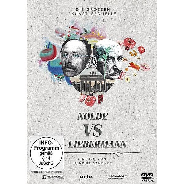 Nolde vs. Liebermann - Die grossen Künstlerduelle