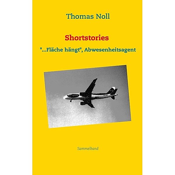 Noll, T: Shortstories Sammelband