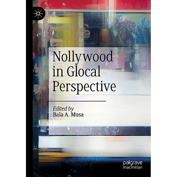 Nollywood in Glocal Perspective