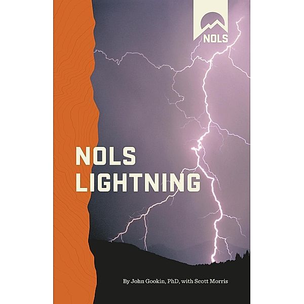 NOLS Lightning / NOLS Library, John Gookin, Scott Morris