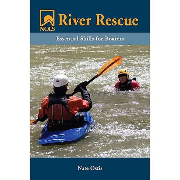 NOLS River Rescue / NOLS Library, Nate Ostis