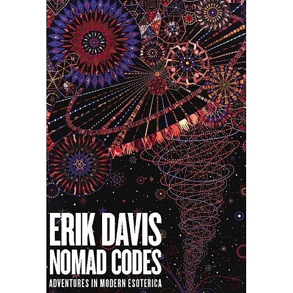 Nomad Codes, Erik Davis
