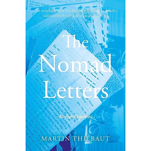 Nomad Letters, Martin Thiebaut