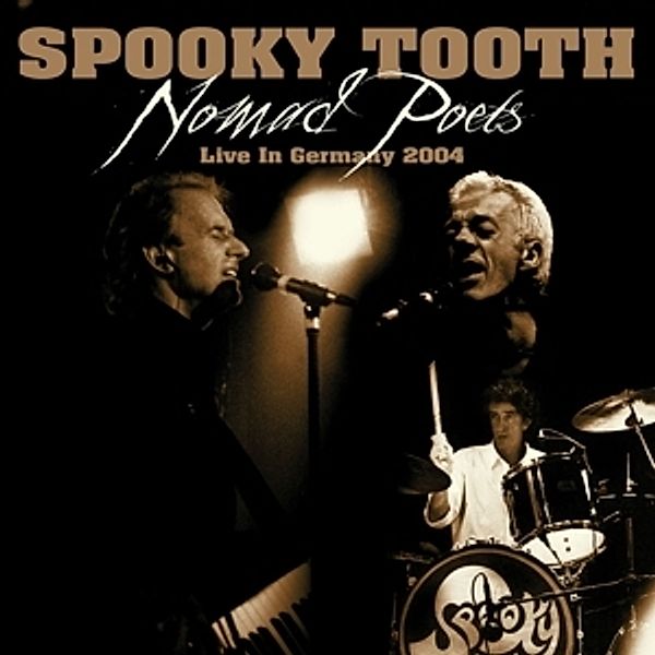Nomad Poets: Live In Germany 2004, Spooky Tooth